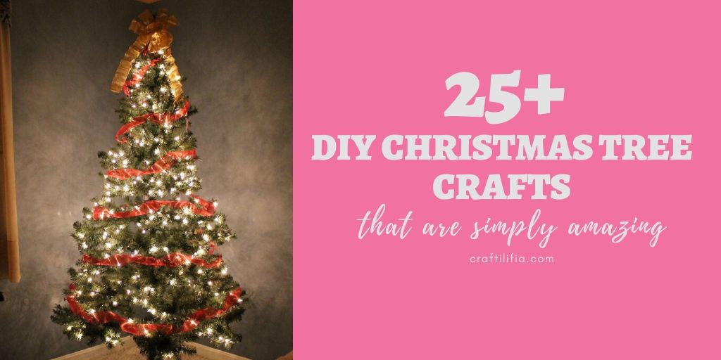 25+ christmas tree crafts