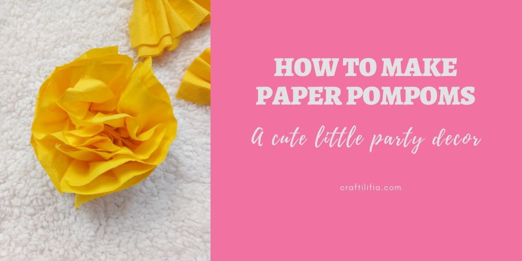 How to Make Tissue-Paper Pom-Poms