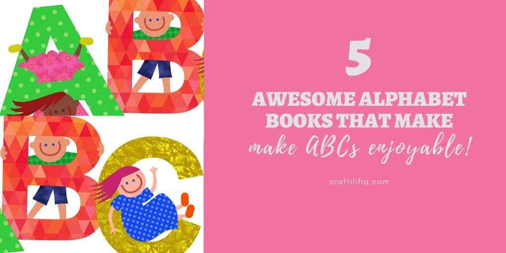 Learn ABCs with these awesome books