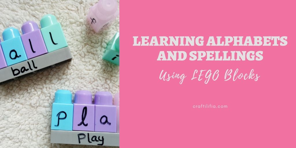 learn alphabets and spellings with LEGO