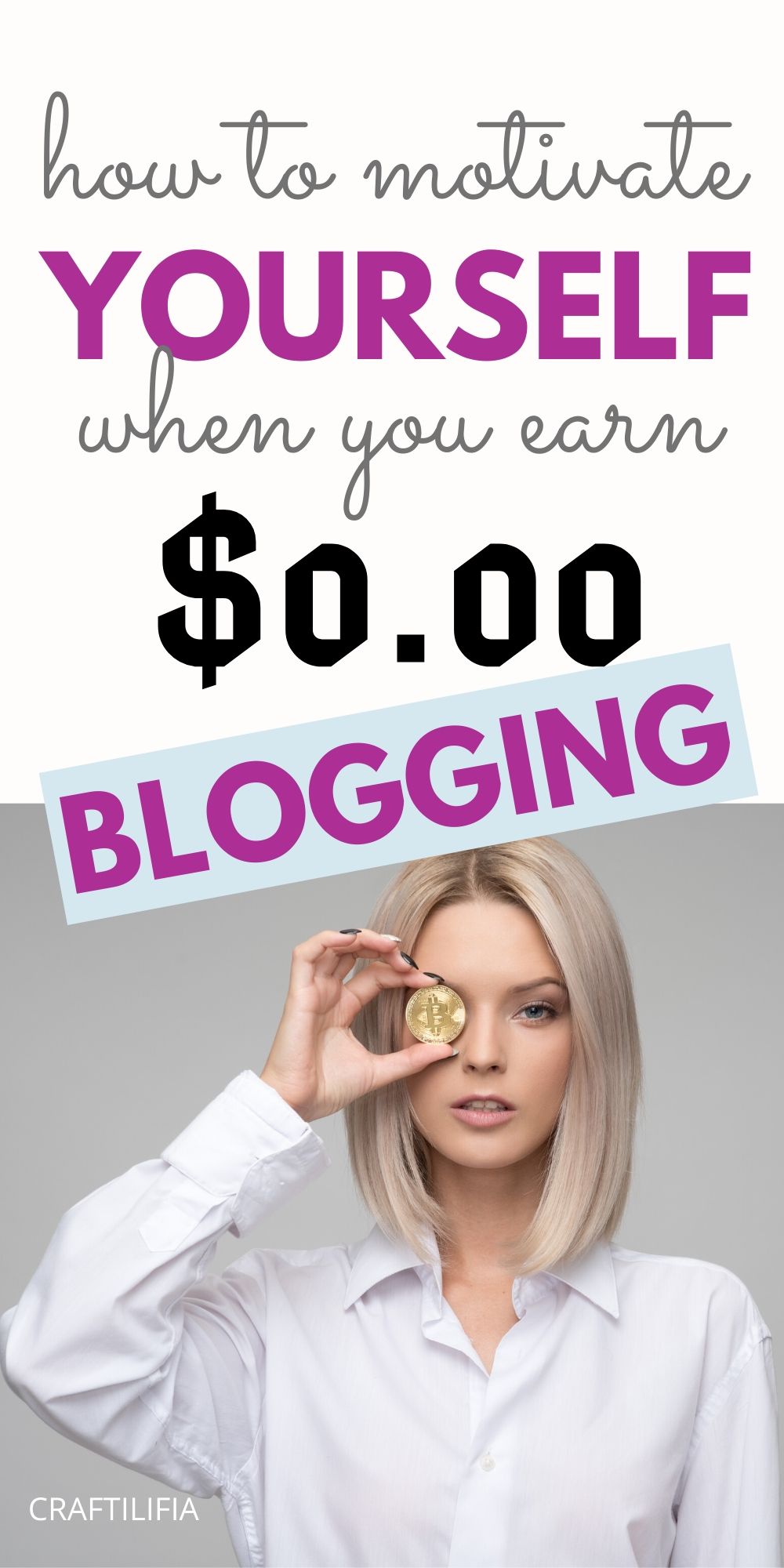 How to keep yourself motivated during the non earning period of blogging pin